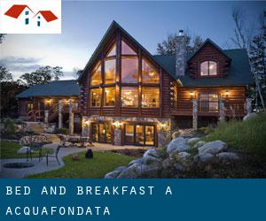Bed and Breakfast a Acquafondata