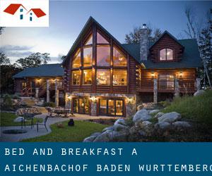 Bed and Breakfast a Aichenbachof (Baden-Württemberg)
